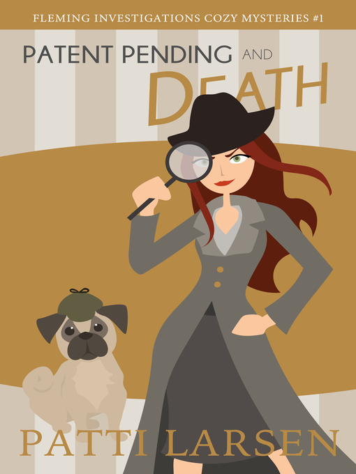 Title details for Patent Pending and Death by Patti Larsen - Available